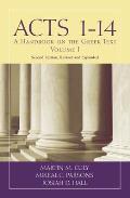 Acts 1-14: A Handbook on the Greek Text