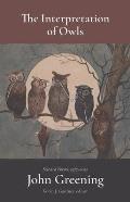 The Interpretation of Owls: Selected Poems, 1977-2022