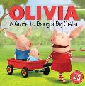 Olivia Guide to Being a Big Sister