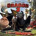 Tale of Dragons How to Train Your Dragon 2