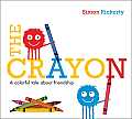 Crayon A Colorful Tale about Friendship