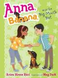 Anna Banana & the Big Mouth Bet