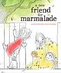 A New Friend for Marmalade