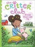 Critter Club 10 Ellie & the Good Luck Pig