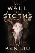 Wall of Storms Dandelion Dynasty Book 2