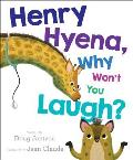 Henry Hyena Why Wont You Laugh