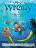 Kingdom of Wrenly 08 Secret World of Mermaids