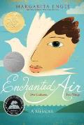 Enchanted Air Two Cultures Two Wings A Memoir