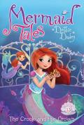 Mermaid Tales 13 Crook & the Crown