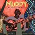 Muddy The Story of Blues Legend Muddy Waters