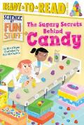 Sugary Secrets Behind Candy Science of Fun Stuff Level 3