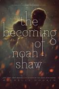 Shaw Confessions 01 Becoming of Noah Shaw