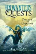Unwanteds Quests 01 Dragon Captives