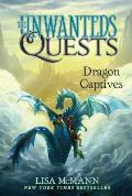 Unwanteds Quests 01 Dragon Captives