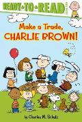 Make a Trade Charlie Brown