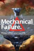 Mechanical Failure Epic Failure Book 1