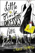 Little Black Dresses Little White Lies