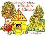 Where Oh Where Is Rosies Chick