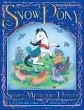 Snow Pony & the Seven Miniature Ponies