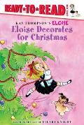 Eloise Decorates for Christmas: Ready-To-Read Level 1