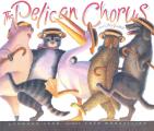 Pelican Chorus & Other Nonsense