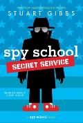 Spy School 05 Spy School Secret Service