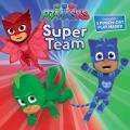 PJ Masks Super Team