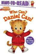 Who Can? Daniel Can!: Ready-To-Read Ready-To-Go!