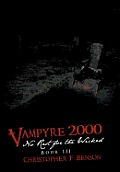 Vampyre 2000: No Rest for the Wicked: Book III