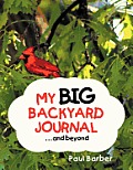 My Big Backyard Journal...and Beyond