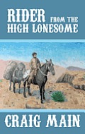 Rider from the High Lonesome