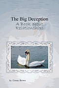 The Big Deception: A Book about Relationships