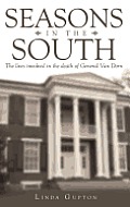 Seasons in the South: The Lives Involved in the Death of General Van Dorn
