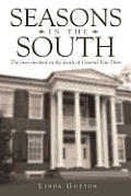Seasons in the South: The Lives Involved in the Death of General Van Dorn