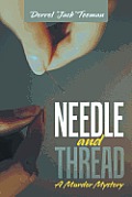 Needle and Thread: A Murder Mystery