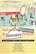 Implementing Philosophy in Elementary Schools: The Washington Elementary School Philosophy Project