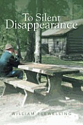To Silent Disappearance