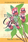 Tuning with God: A Collection of Poems