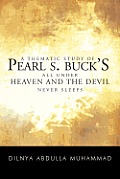 A Thematic Study of Pearl S. Buck's All Under Heaven and the Devil Never Sleeps