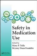 Safety in Medication Use