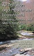 Air Pollution and Freshwater Ecosystems: Sampling, Analysis, and Quality Assurance