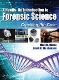 Hands On Introduction To Forensic Science Cracking The Case