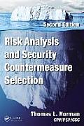 Risk Analysis and Security Countermeasure Selection