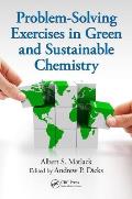 Problem-Solving Exercises in Green and Sustainable Chemistry