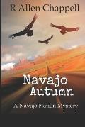 Navajo Autumn A Navajo Nation Mystery