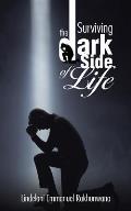 Surviving the Dark Side of Life