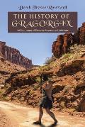 The History of Gragorgix: An Epic Journey of Discovery, Invention and Adventure