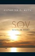 Sov: Sanity or Vanity