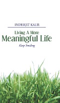 Living a More Meaningful Life