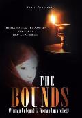 The Bounds: (Woman Unbound Is Woman Unravelled)